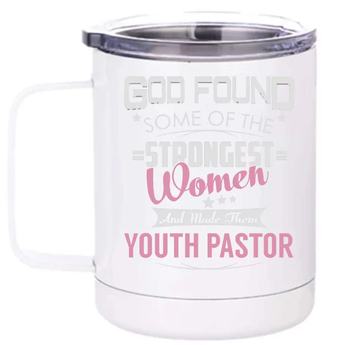 Pastor God Found Strongest Front & Back 12oz Stainless Steel Tumbler Cup