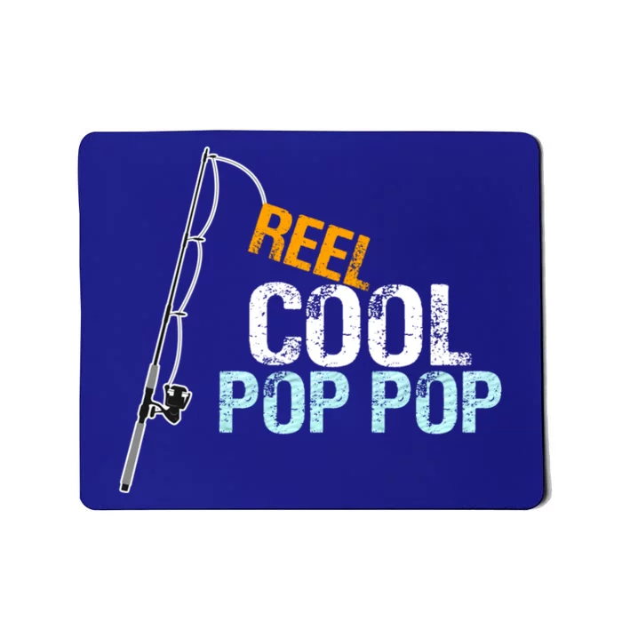 Poppop Gift From Granddaughter Grandson Reel Cool Pop Pop Cute Gift Mousepad