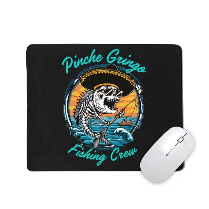 P.I.N.C.H.E G.R.I.N.G.O Fishing Crew Mousepad