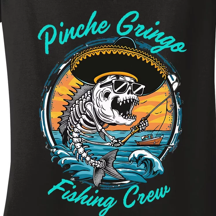 P.I.N.C.H.E G.R.I.N.G.O Fishing Crew Women's V-Neck T-Shirt