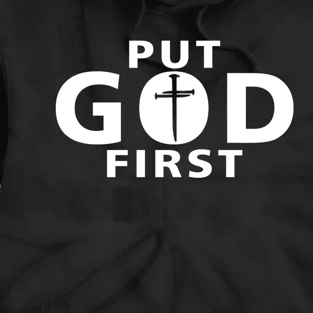 Put God First Christian 3 Nails Cross Catholic Jesus Christ Tie Dye Hoodie