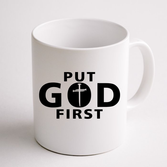 Put God First Christian 3 Nails Cross Catholic Jesus Christ Front & Back Coffee Mug