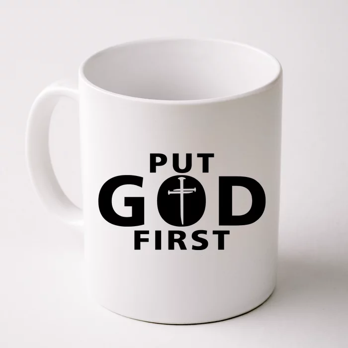 Put God First Christian 3 Nails Cross Catholic Jesus Christ Front & Back Coffee Mug