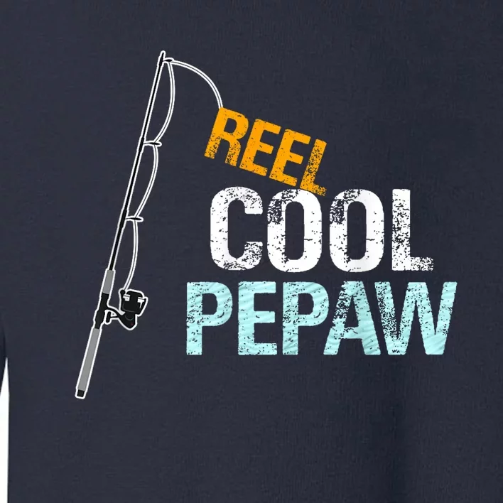 Pepaw Gift From Granddaughter Grandson Reel Cool Pepaw Toddler Sweatshirt