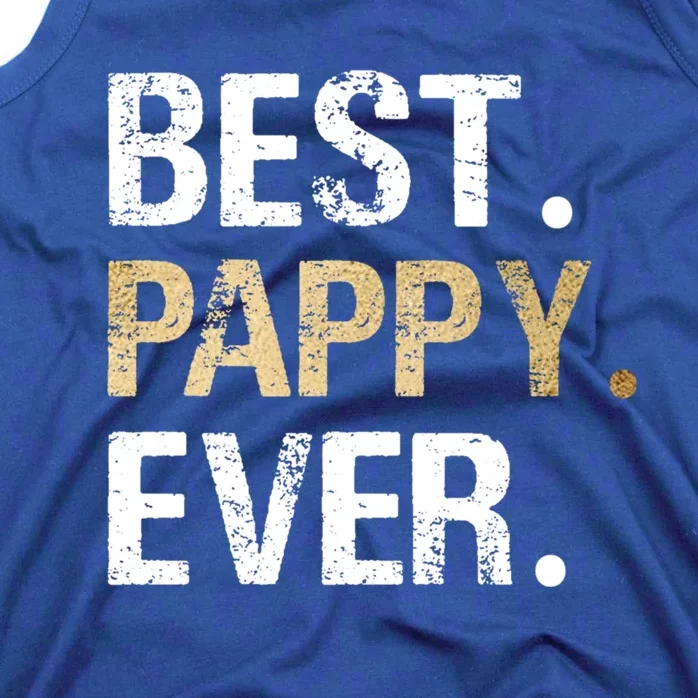 Pappy Gift From Granddaughter Grandson Best Pappy Ever Gift Tank Top