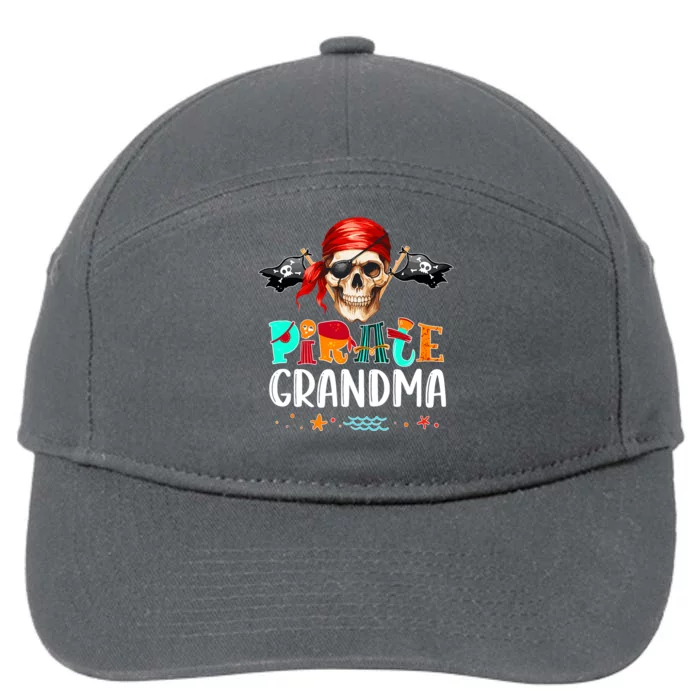 Pirate Grandma Funny Birthday Pirate Day Family Matching 7-Panel Snapback Hat