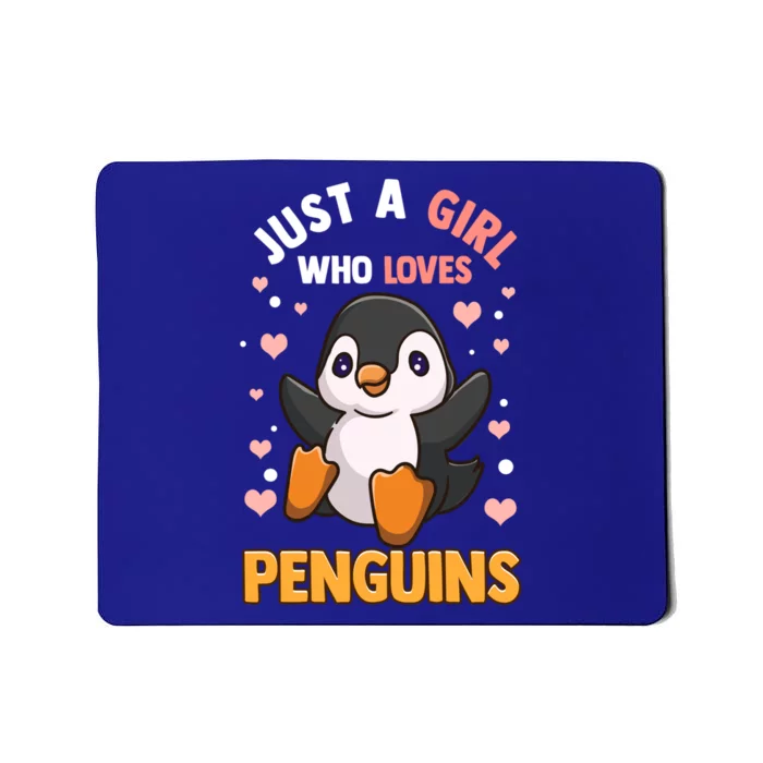 Penguin Gift For Girls Just A Girl Who Loves Penguins Gift Mousepad