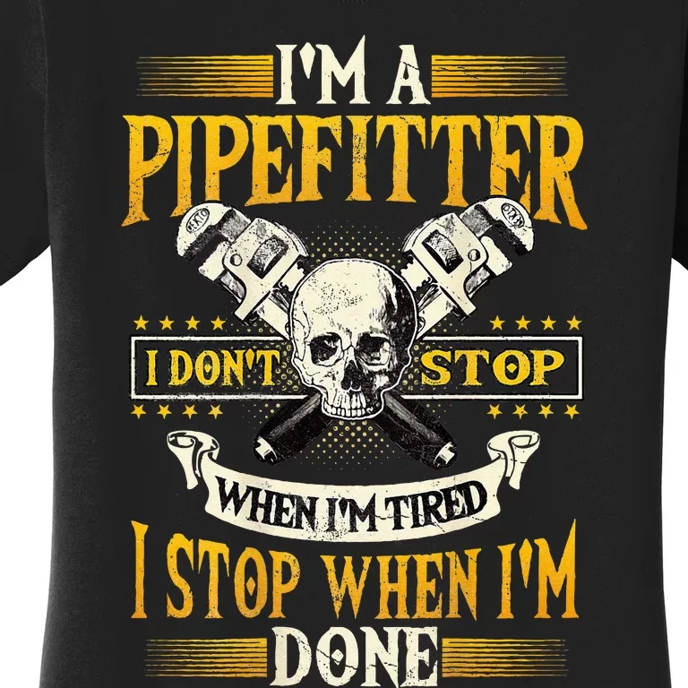 Pipefitter Gifts Funny Plumber Image On Back Women's T-Shirt