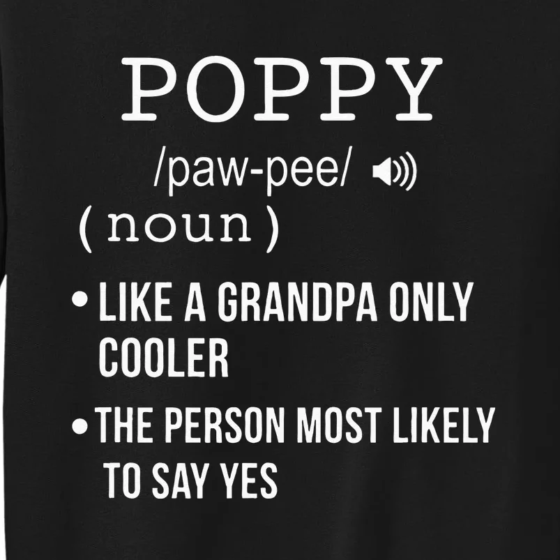 Poppy Gift from Grand Fathers Day Poppy Definition Sweatshirt