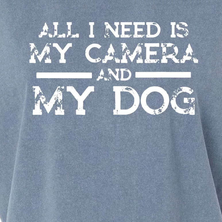 Photographer Gift Funny Photography Fan Camera And Dog Garment-Dyed Women's Muscle Tee