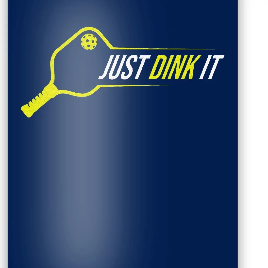 Pickleball Gift Funny Just Dink It Pickleball Poster