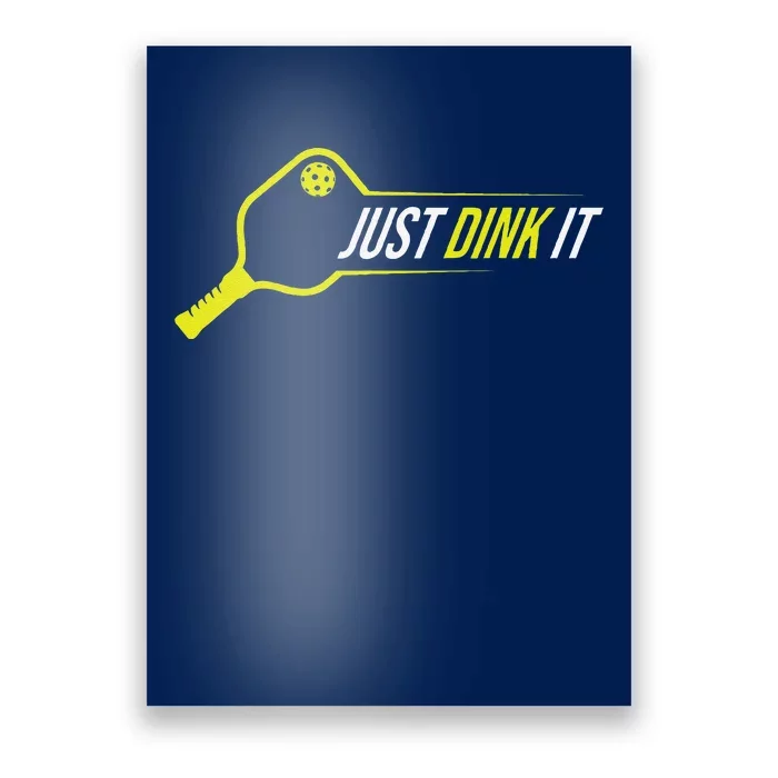 Pickleball Gift Funny Just Dink It Pickleball Poster