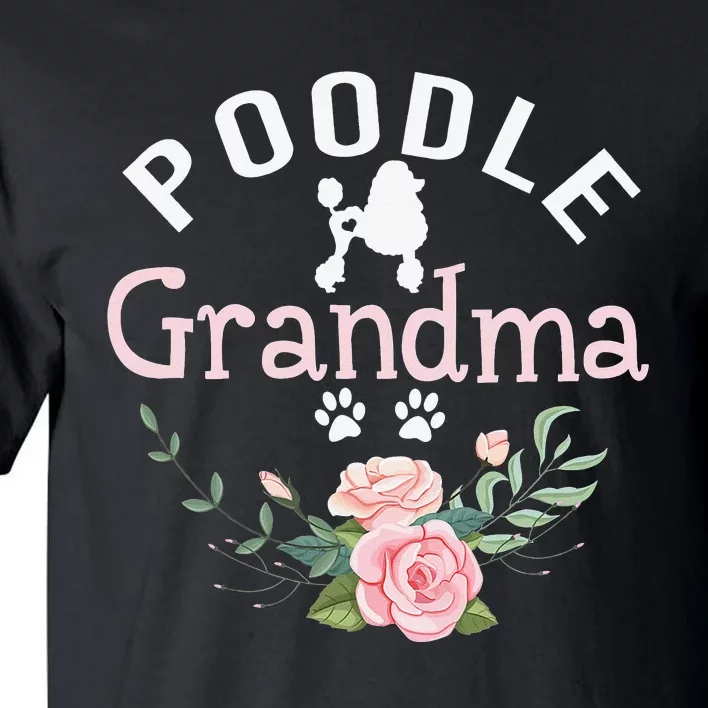 Poodle Grandma Gifts Wo Mom Poodle Dog Lover Christmas Tall T-Shirt