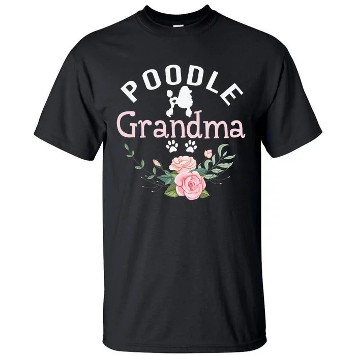 Poodle Grandma Gifts Wo Mom Poodle Dog Lover Christmas Tall T-Shirt