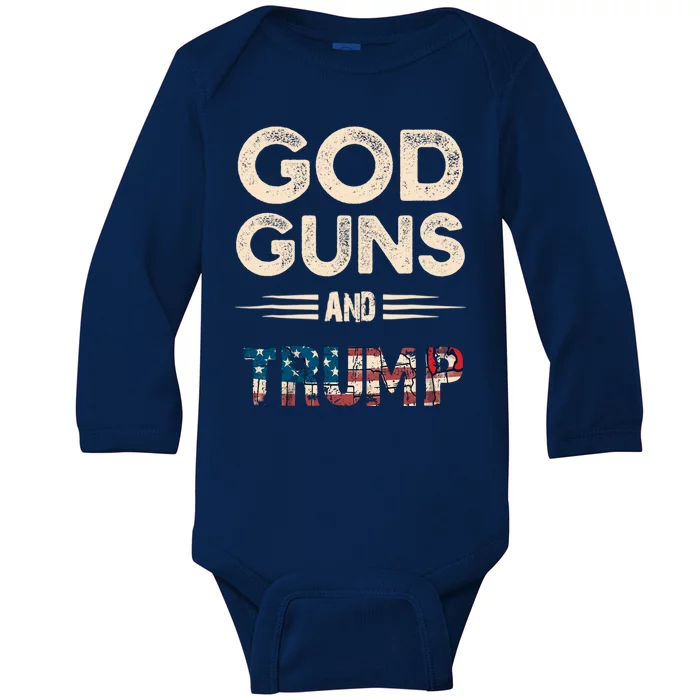 Pro God Guns And Trump Gift Baby Long Sleeve Bodysuit