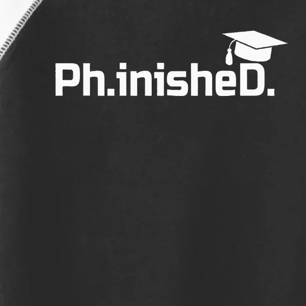 PhD Graduation Gift Phinished Toddler Fine Jersey T-Shirt