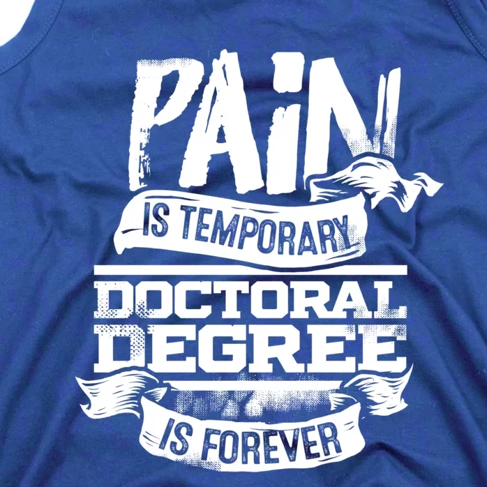 Phd Graduate Gift Idea Funny Doctoral Degree Gift Tank Top