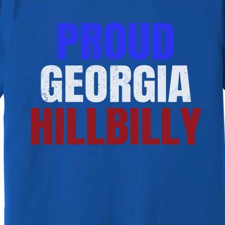 Proud Georgia Hillbilly Cute Gift Premium T-Shirt