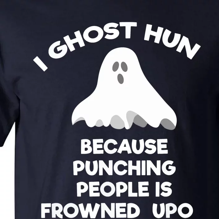 Paranormal Ghost Hunting Send Aaron In Alone Halloween Tall T-Shirt