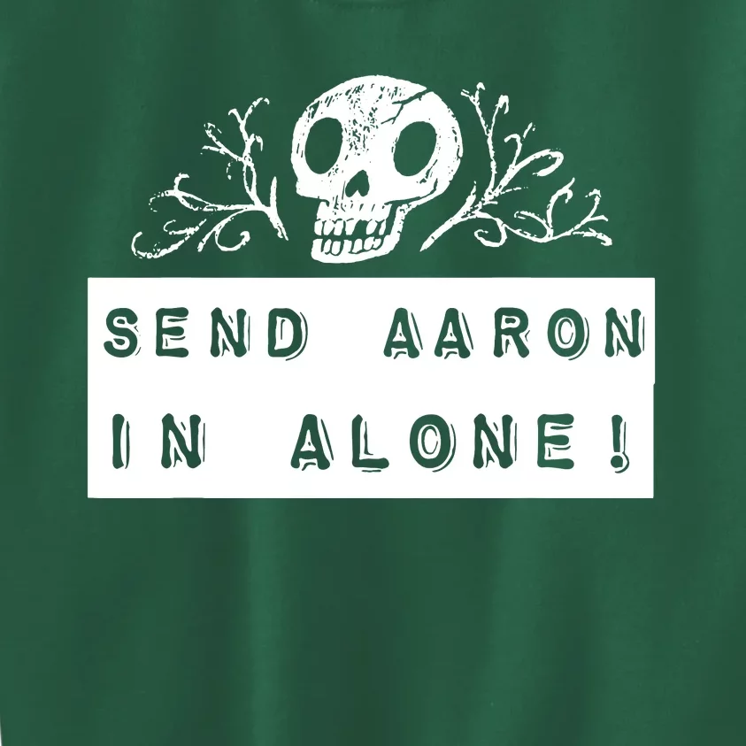 Paranormal Ghost Hunting Send Aaron In Alone Halloween Kids Sweatshirt