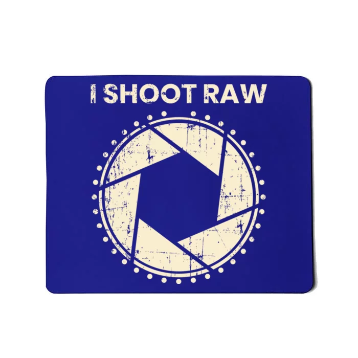 Photographer Gift I Shoot Raw Camera Bezel Retro Funny Gift Mousepad