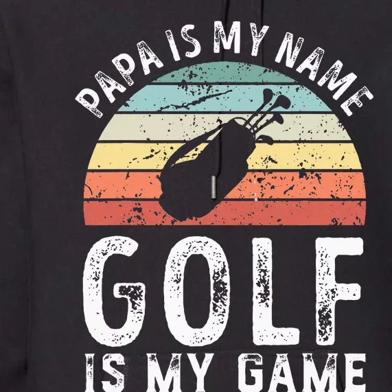 Papa Golf Is My Game Sunset FatherS Day Premium Hoodie