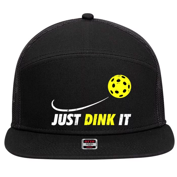 Pickleball Games Just Dink It Funny Pickle Ball Gift 7 Panel Mesh Trucker Snapback Hat