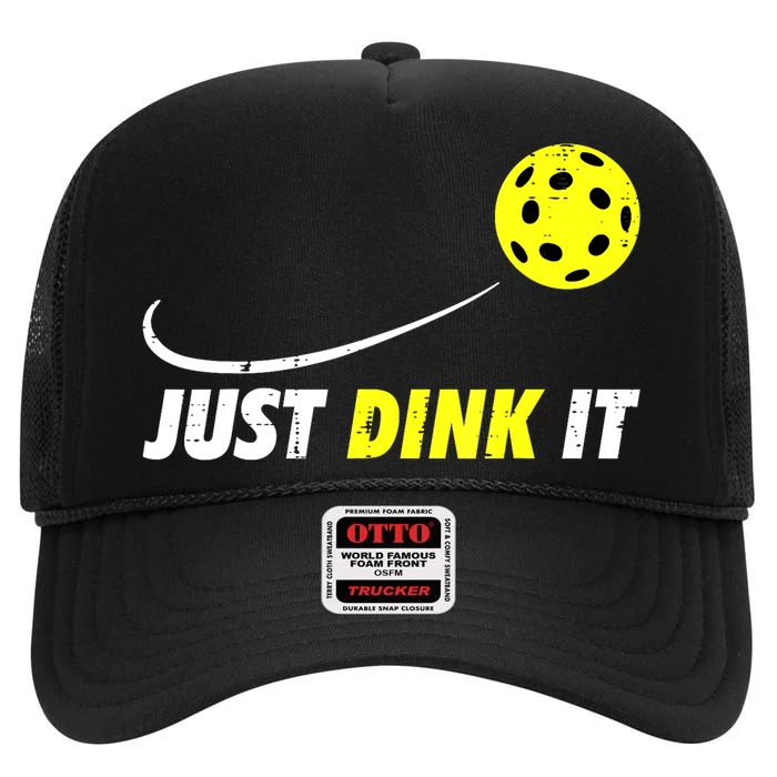 Pickleball Games Just Dink It Funny Pickle Ball Gift High Crown Mesh Trucker Hat