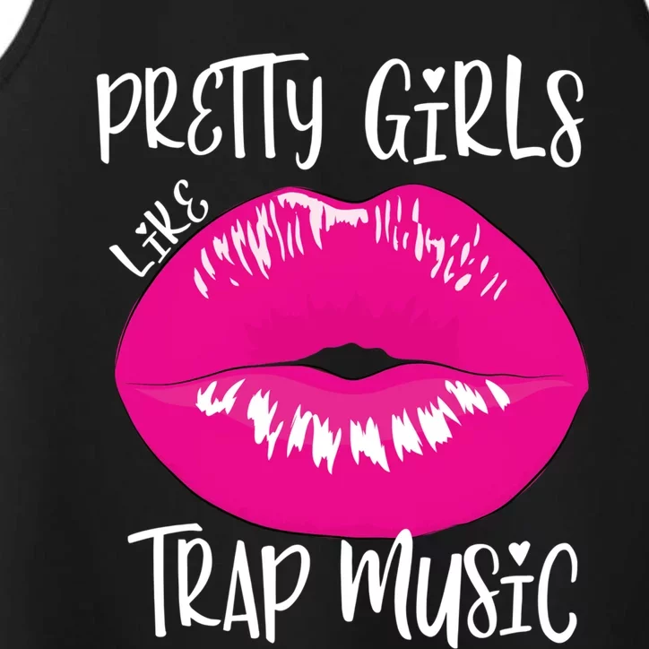 Pretty Girl Like Trap Music Funny EDM Festival Performance Tank