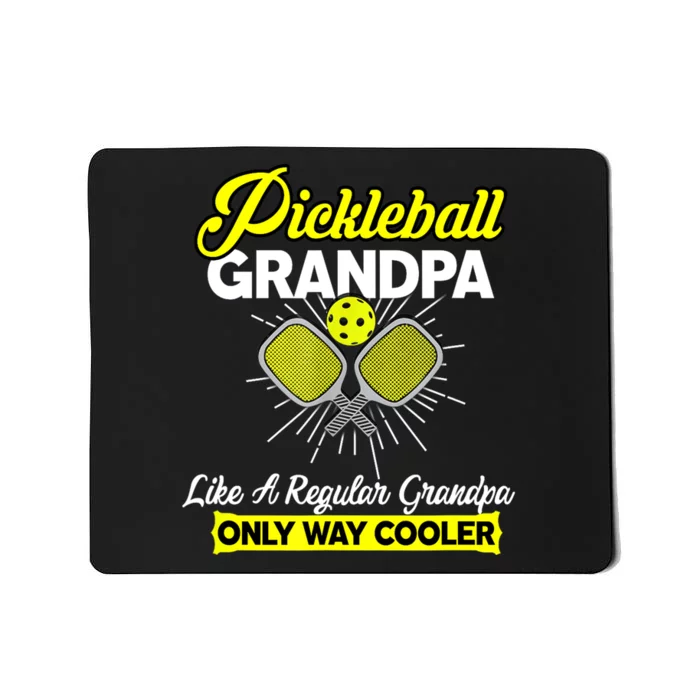 Pickleball Grandpa Like A Regular Grandpa Funny Player Pickle Ball Gift Mousepad