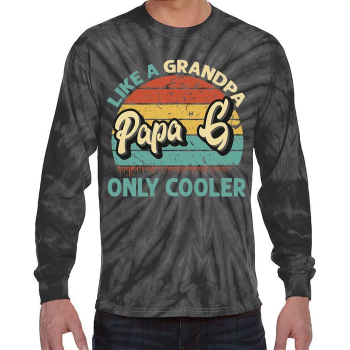 Papa G Like A Grandpa Only Cooler Vintage Dad Fathers Day Tie-Dye Long Sleeve Shirt