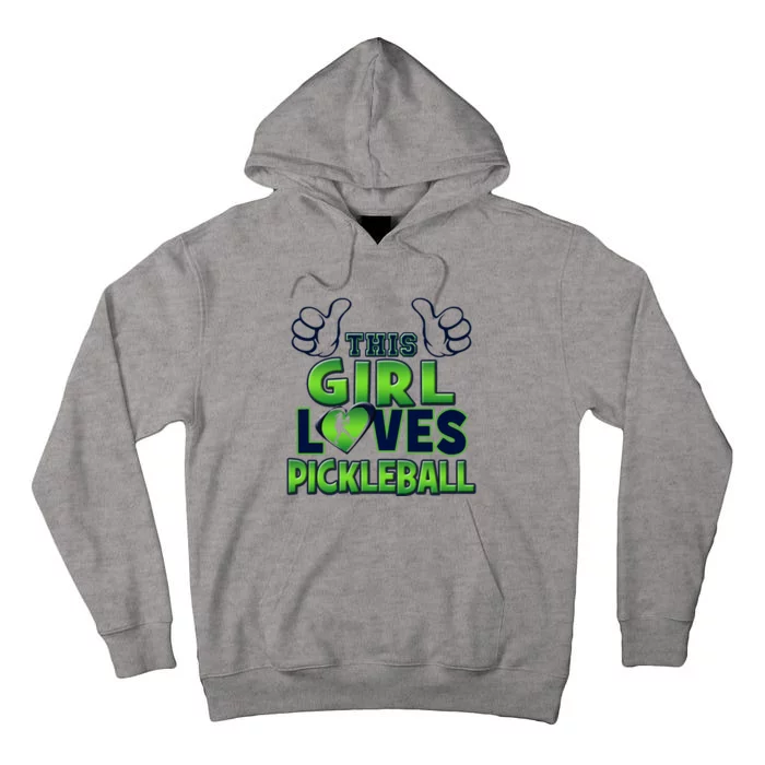 Pickleball Girl Love Tall Hoodie