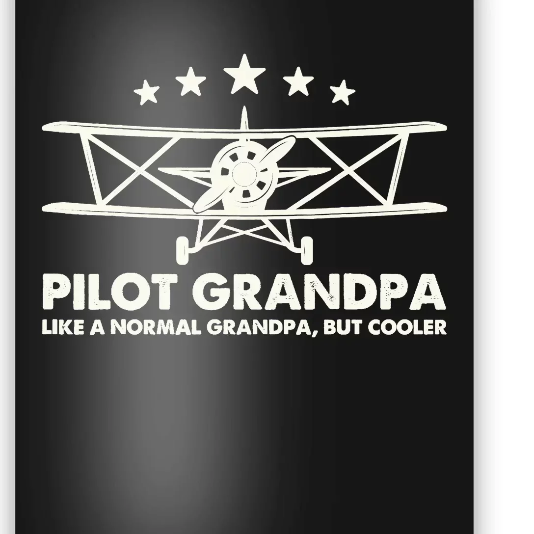 Pilot Grandpa Like A Normal Grandpa But Cooler Poster