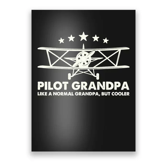 Pilot Grandpa Like A Normal Grandpa But Cooler Poster