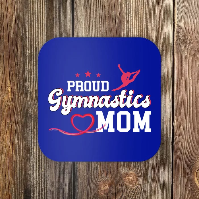 Proud Gymnastics Mom Gymnast Mother Mama Parents Gift Cute Gift Coaster