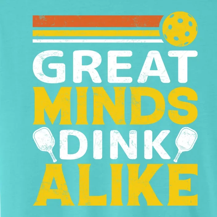 Pickleball Great Minds Drink Alike Pickleball Gift ChromaSoft Performance T-Shirt