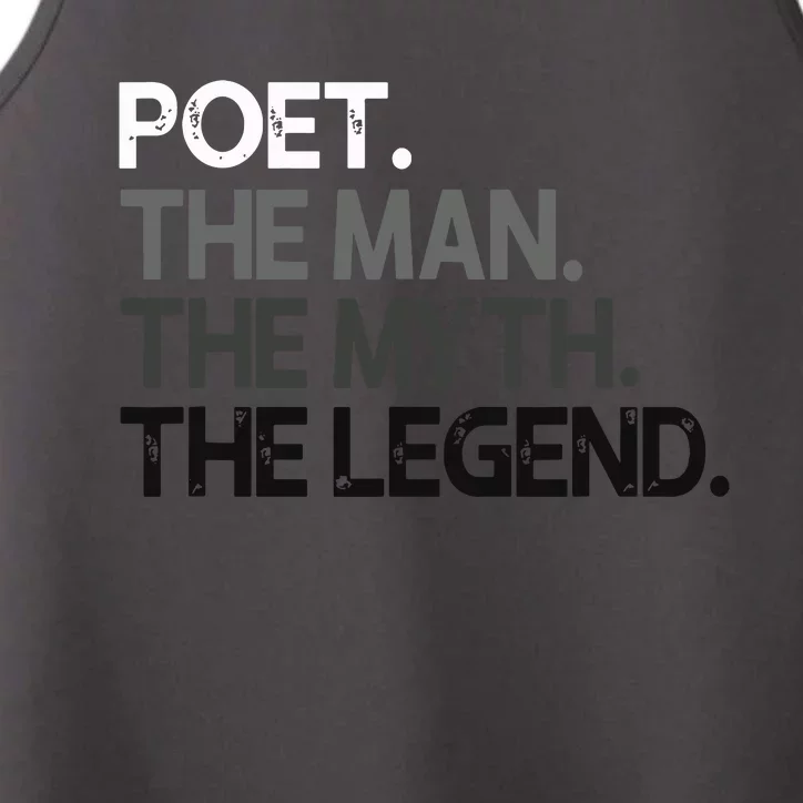 Poet Gift Man Myth The Legend Performance Tank