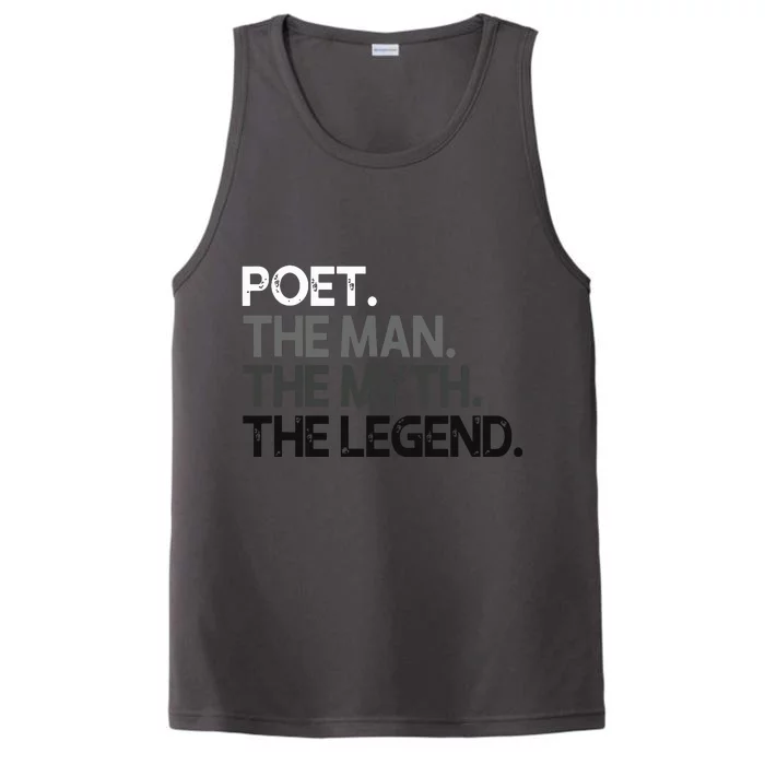 Poet Gift Man Myth The Legend Performance Tank