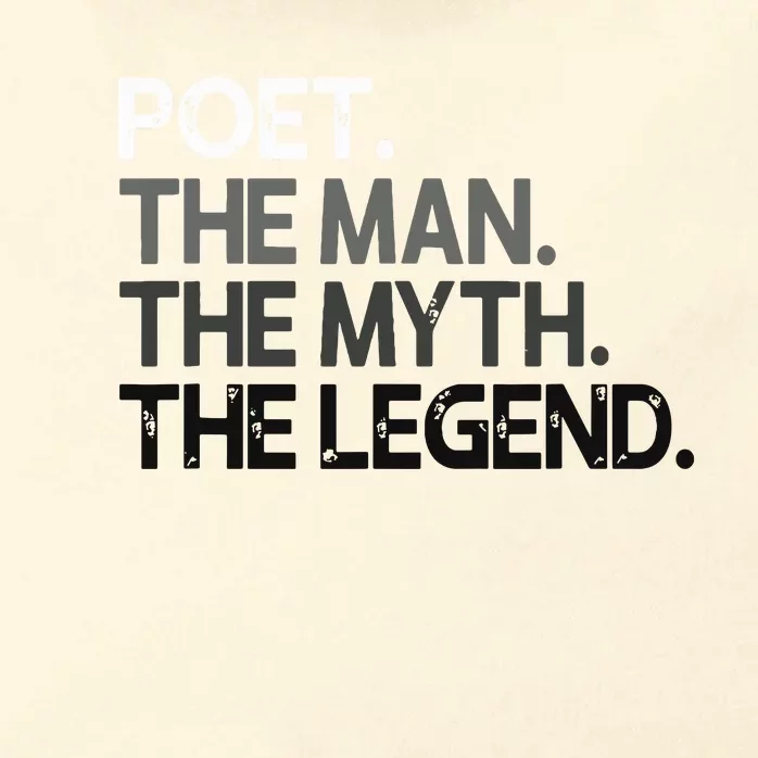 Poet Gift Man Myth The Legend Zip Tote Bag