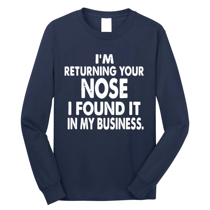 Privacy Gifts Mind Your Own Business Nosy People Long Sleeve Shirt