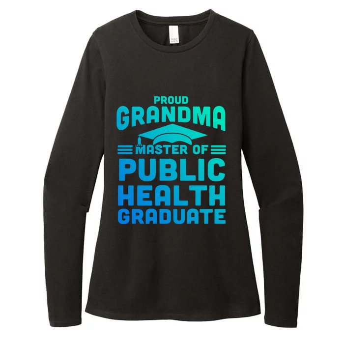 Proud Grandma Master Of Public Health Senior Mph Grad Gift Womens CVC Long Sleeve Shirt