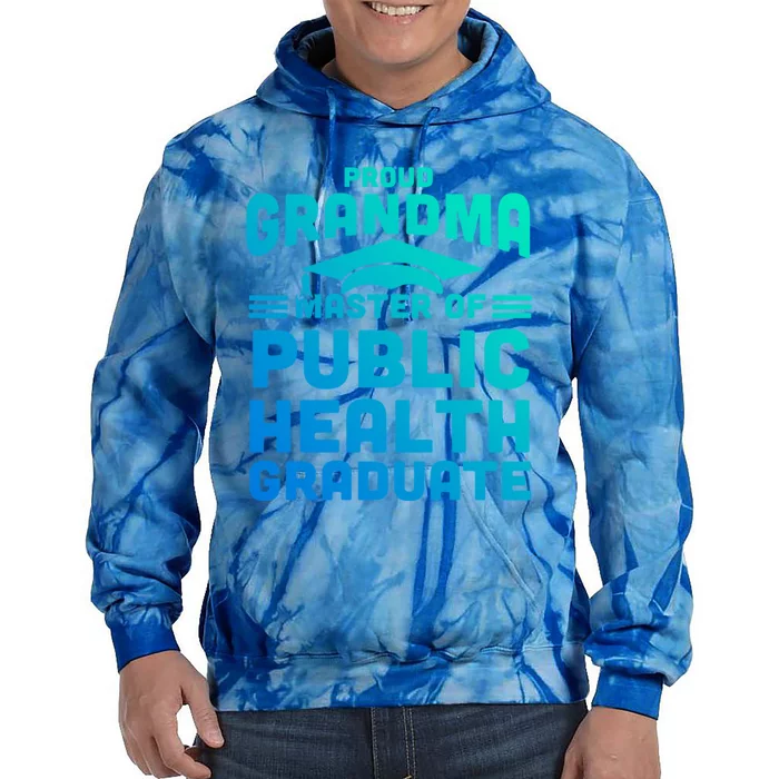 Proud Grandma Master Of Public Health Senior Mph Grad Gift Tie Dye Hoodie