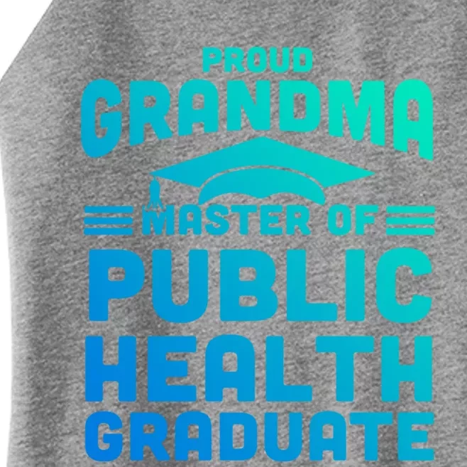 Proud Grandma Master Of Public Health Senior Mph Grad Gift Women’s Perfect Tri Rocker Tank