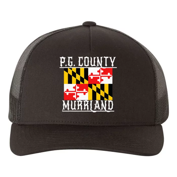 Prince Georges Maryland Murrland DMV Gogo County Rep Yupoong Adult 5-Panel Trucker Hat