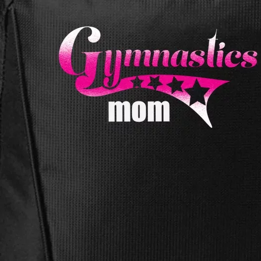 Proud Gymnastics Mom Loves Gymnast Perfect Competition Gift City Backpack