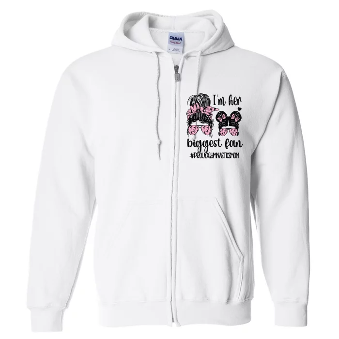 Proud Gymnastics Mom Of A Gymnast Mama Full Zip Hoodie