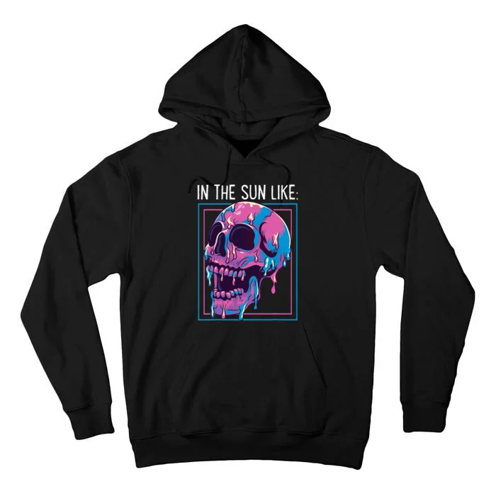 Pastel Goth Melting Skull In The Sun Like Aesthetic Summer Tall Hoodie