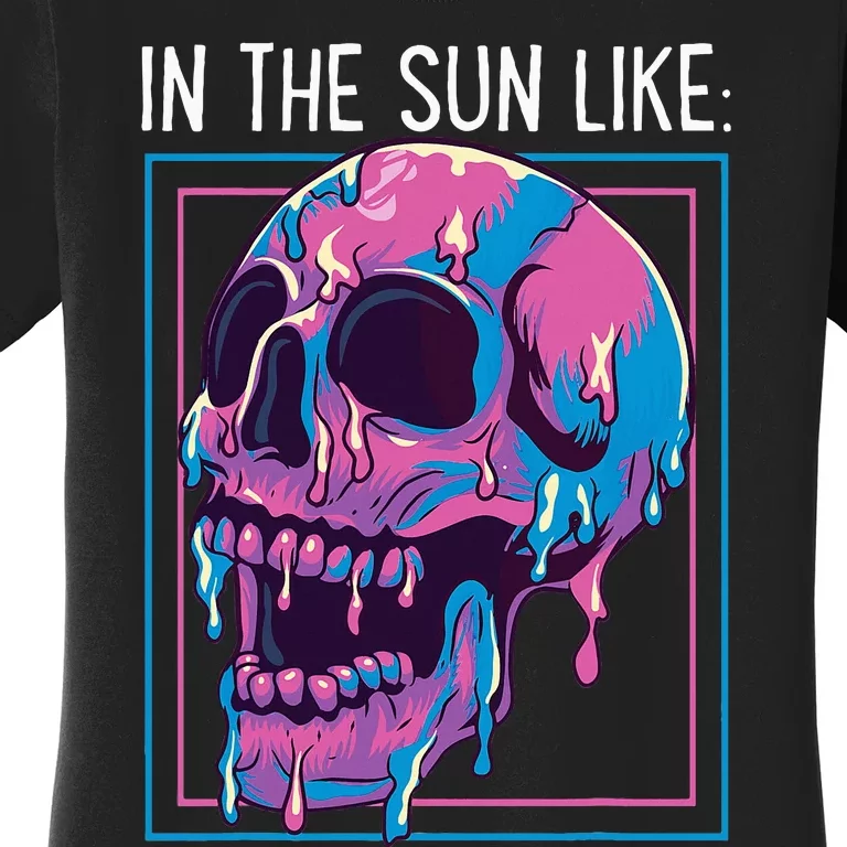 Pastel Goth Melting Skull In The Sun Like Aesthetic Summer Women's T-Shirt