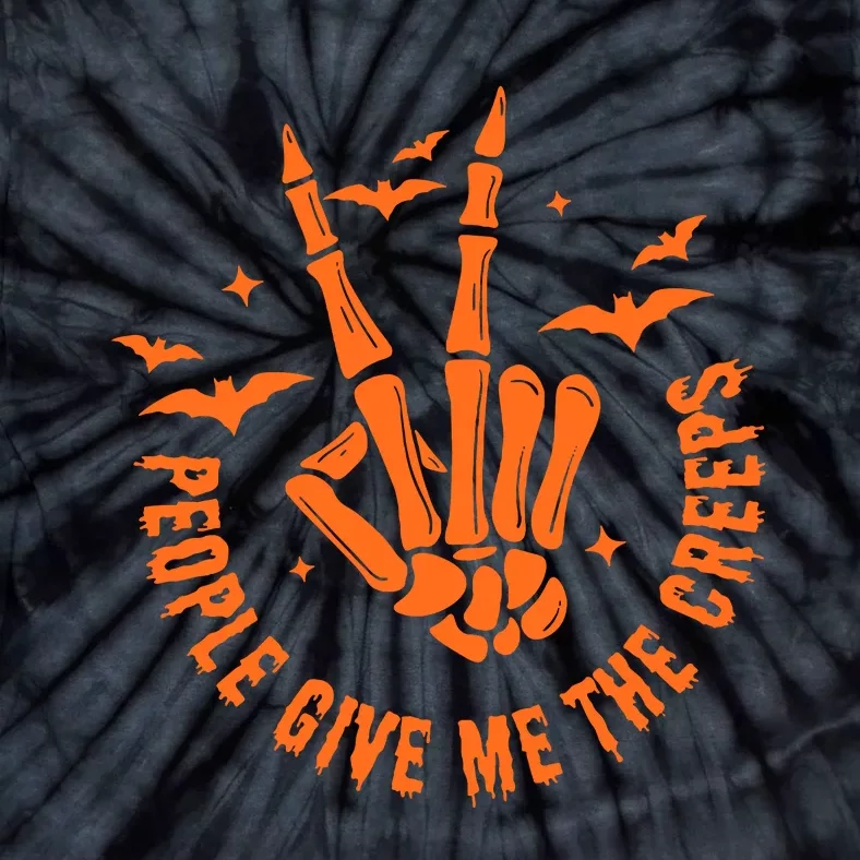 People Give Me The Creeps Halloween Skeleton Horror Skeleton Hand Tie-Dye T-Shirt