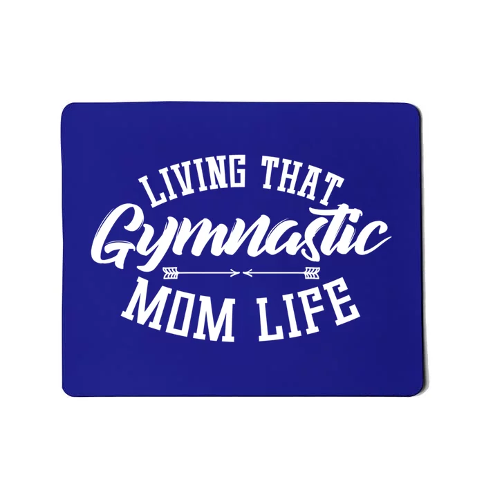 Proud Gymnastics Mom Cute Gymnast Mama Funny Gift For Parents Gift Mousepad